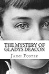 The Mystery of Gladys Deacon