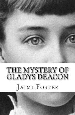Read The Mystery of Gladys Deacon