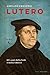 Lutero: Gli anni della fede...