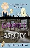 Ghostly Asylum
