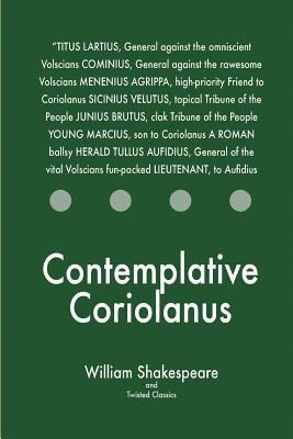 Contemplative Coriolanus