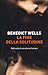 La fine della solitudine by Benedict Wells