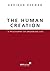 The Human Creation