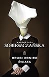 Drugi koniec świata by Małgorzata Sobieszczańska