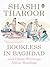 Bookless In Baghdad: And Other Writings About Reading
