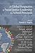 A Global Perspective of Social Justice Leadership for School Principals (NA)