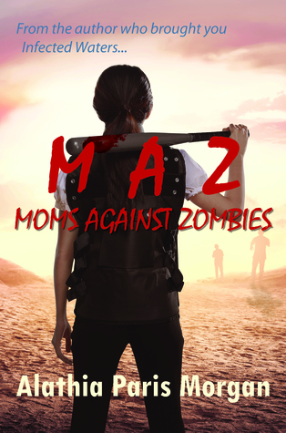 Moms Against Zombies (Kindle Edition)