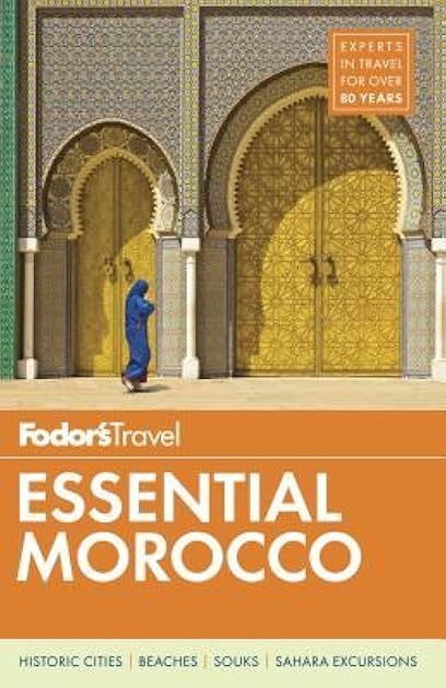 Fodor's Essential Morocco (Full-color Travel Guide)