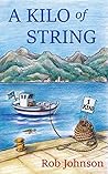 A Kilo of String A Kilo of String