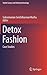 Detox Fashion by Muthu