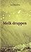 Melk Druppen