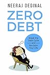 Book cover for Zero Debt: Break the Debt Cycle and Reclaim Your Life - Second Edition