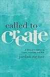 Called to Create:...