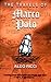 The Travels Of Marco Polo T...