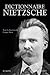 Dictionnaire Nietzsche