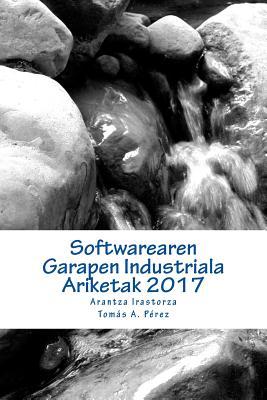 Softwarearen Garapen Industriala - Ariketak: SGI Ariketak 2017 (Basque Edition)