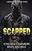 Scarred (Ruthless Rebels MC #3)