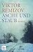 Asche und Staub by Viktor Remizov