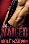 Nailed by Brill Harper