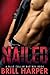 Nailed (Blue Collar Bad Boys, #2)