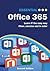 Essential Office 365: Learn IT the Easy Way