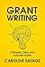 Grant Writing by Caroline Savage