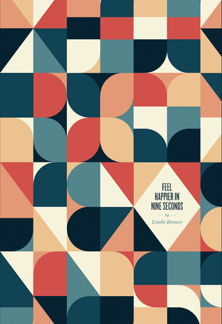 Feel Happier in Nine Seconds (Paperback)