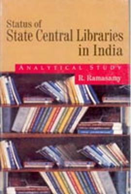 Status of State Central Libraries In India: Analytical Study