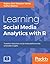 Learning Social Media Analytics with R