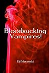 Bloodsucking Vampires!
