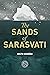 The Sands of Sarasvati