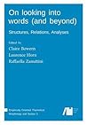 On Looking Into Words (and Beyond): Structures, Relations, Analyses
