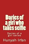 Daries of a Girl Who Takes Selfie