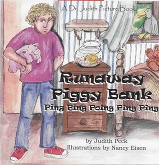 Runaway Piggy Bank: A Dr. Judith Read-aloud Picture Book