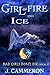 The Girl of Fire and Ice: Bad Girls don’t die: book II
