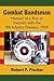 Combat Bandsman: Memoir of a Tour in Vietnam with the 9th Infantry Division, 1969