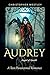Audrey: Angel of death