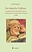 Der deutsche Professor: Handbuch für Studierende, Lehrer, Professoren und solche, die es werden wollen (German Edition)