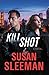 Kill Shot (White Knights #2)