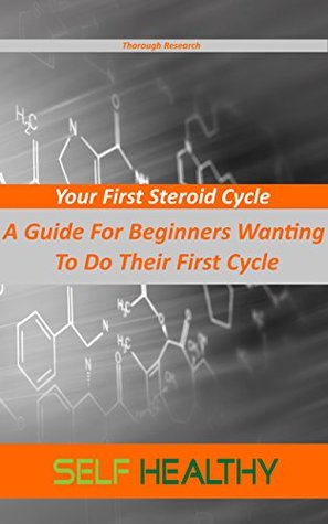 Your First Steroid Cycle: A Guide For Beginners Wanting To Do Their ...