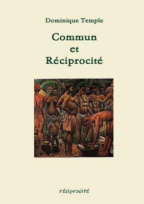 Commun et Réciprocité (French Edition)