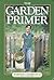 The Garden Primer by Barbara Damrosch