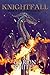 Knightfall (Nightlord #4)