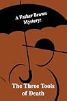 A Father Brown Mystery by G.K. Chesterton