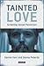 Tainted Love: Screening Sexual Perversion (International Library of the Moving Image)