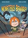 Monsters Beware! by Jorge Aguirre