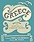 Greece: Recipes for Olive O...