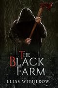 The Black Farm (The Black Farm, #1)