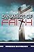Dynamics Of Faith by Tonderai Mupamhanga