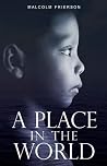 A Place in the World A Place in the World
